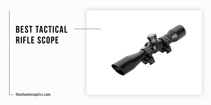 Best Tactical Rifle Scope