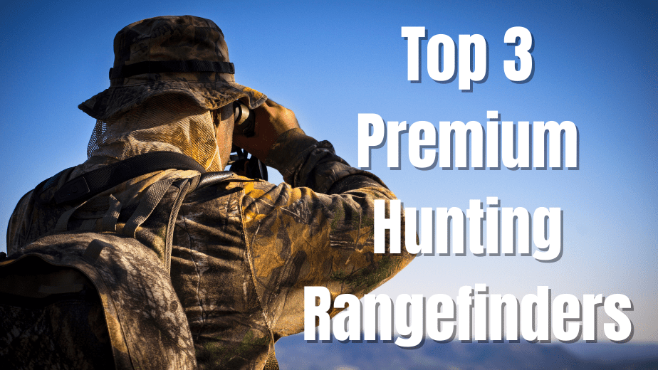 premium hunting rangefinders